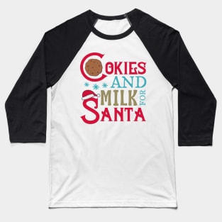 Cookies and Milk for Santa Baseball T-Shirt